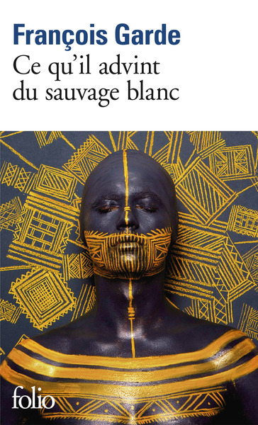 Ce Qu'il Advint Du Sauvage Blanc