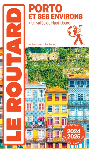 Guide du Routard Porto et ses environs 2024/25