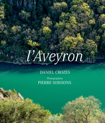 L'Aveyron - Daniel Crozes