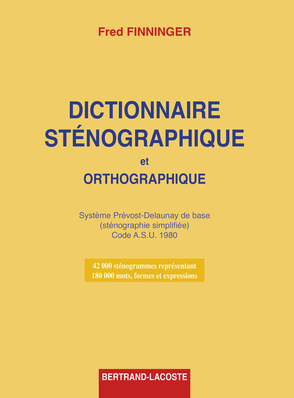 Dictionnaire Orthogr.Et Steno.