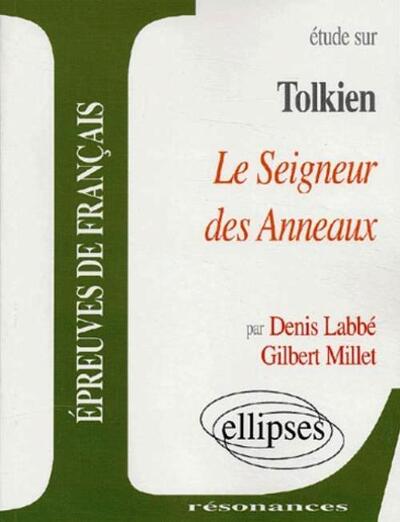 Tolkien, Le Seigneur des Anneaux