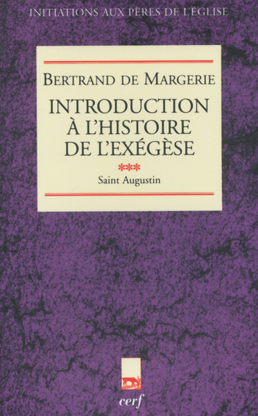 Introduction à l'histoire de l'exégèse - Volume 3