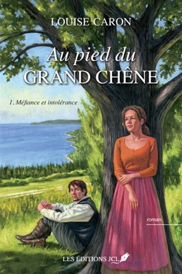 Au pied du grand chêne - Volume 1