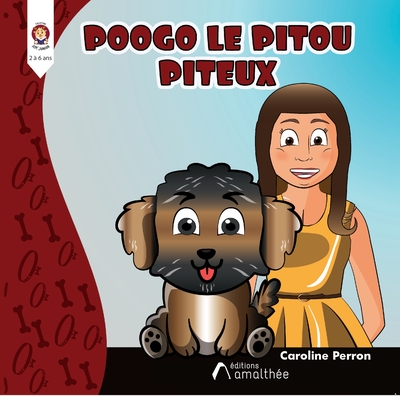 Poogo le Pitou Piteux - Caroline Perron