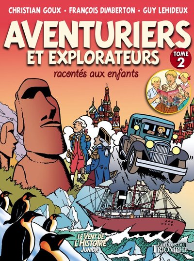 Aventuriers et Explorateurs racontés aux enfants Volume 2