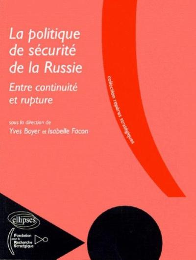 La politique de sécurité de la Russie, Entre continuité et rupture