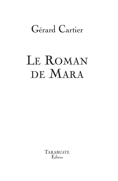 Le Roman De Mara - Gérard Cartier