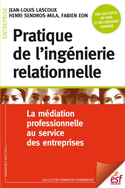 Pratique de l'ingénierie relationelle