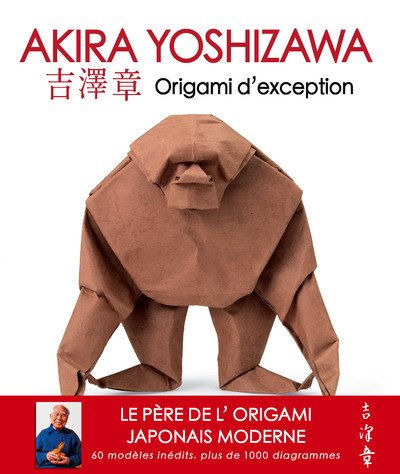 Akira Yoshizawa - Origami d'exception