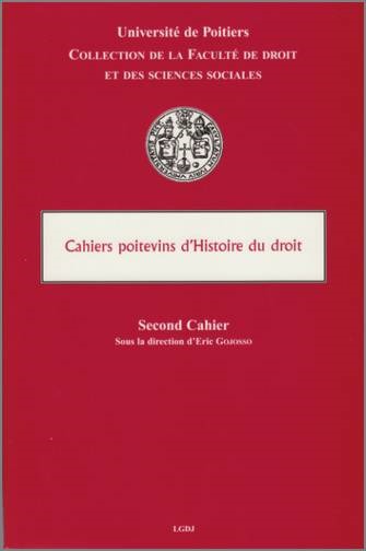 Cahiers poitevins d'histoire du droit Volume 2