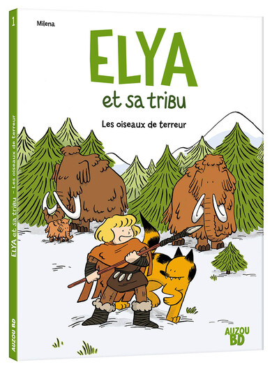 Elya et sa tribu Volume 1 - Miléna Picard