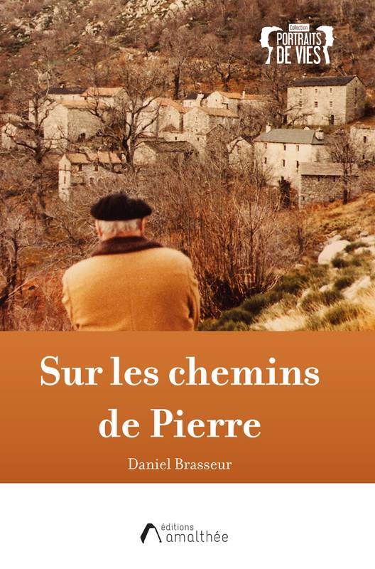 Sur les chemins de Pierre