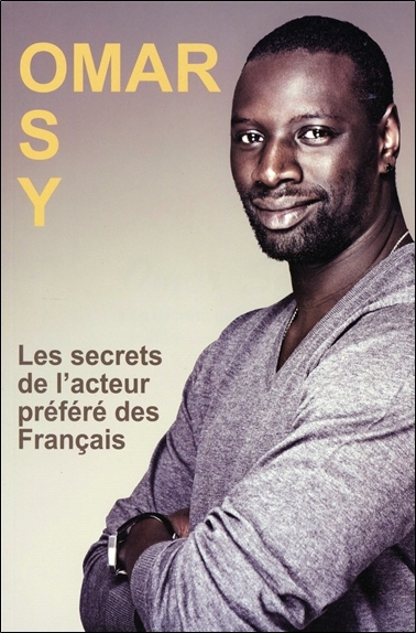 Omar Sy, Les Secrets De L'Acteur Préféré Des Français