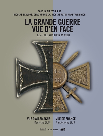 La Grande Guerre vue d'en face