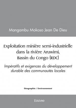 Exploitation minière semi industrielle dans la rivière aruwimi, bassin du congo (rdc)