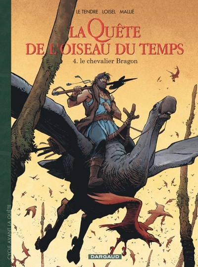 La Quête de l'oiseau du temps - Avant la Quête Volume 4