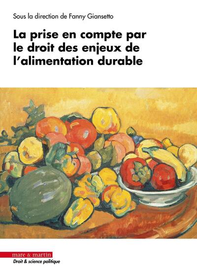 La prise en compte par le droit des enjeux de l'alimentation durable