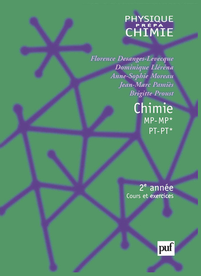 Chimie MP-MP* PT-PT* - Anne-Sophie Moreau, Jean-Marc Pamies, Brigitte Proust, Dominique Llerena, Florence Desanges-Levecque