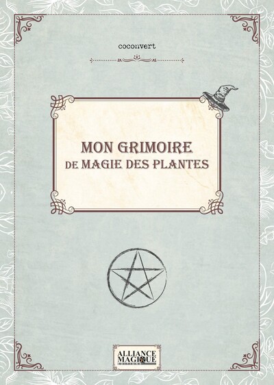 Mon grimoire de magie des plantes