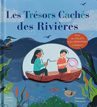 Les trésors cachés des rivières