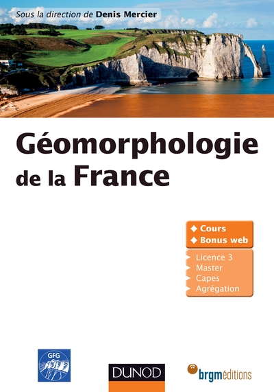 Géomorphologie De La France - Denis F. Mercier