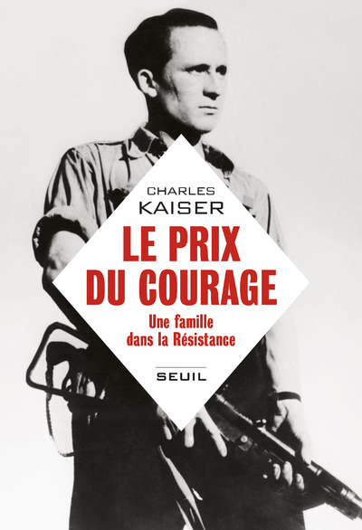 Le prix du courage - Charles Kaiser