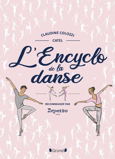 L'Encyclopédie de la danse - Nouvelle édition - Claudine Colozzi