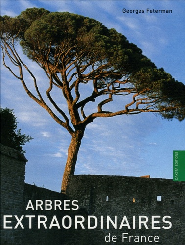 Arbres extraordinaires de France