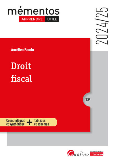 Droit Fiscal, Cours Intégral Et Synthétique + Tableaux Et Schémas