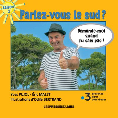 Parlez-Vous Le Sud ? Saison 2