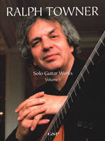 Ralph Towner : Solo Guitar Works Volume 1