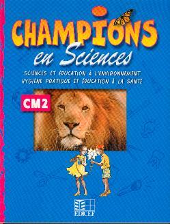 Champions en Sciences CM2 (Cameroun/Panaf) - Collectif