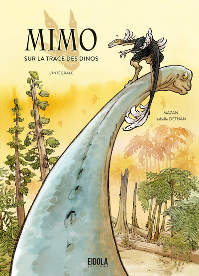 Mimo sur la trace des dinos - L'intégrale