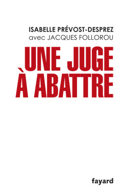 Une juge à abattre