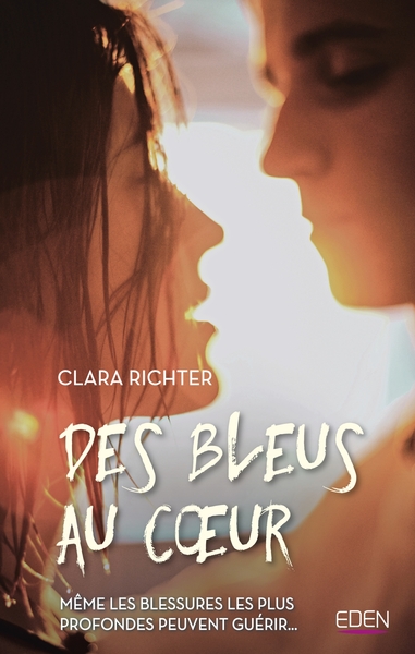 Des bleus au coeur - Clara Richter