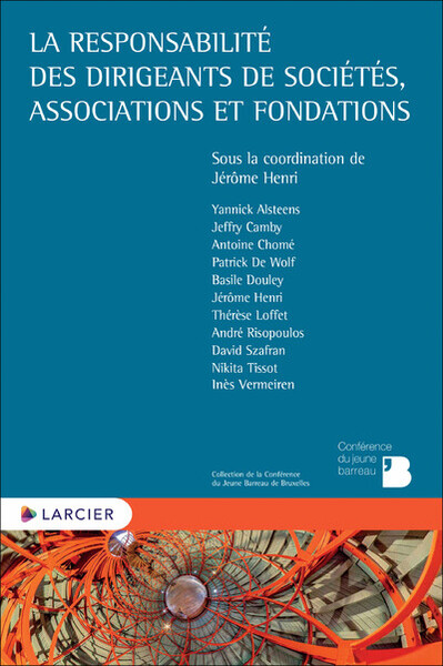 La Responsabilité Des Dirigeants De Sociétés, Associations Et Fondations