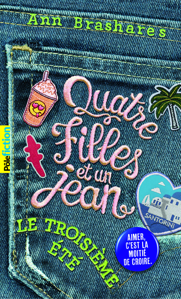 Quatre filles et un jean Volume 3