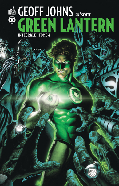 Geoff Johns présente Green Lantern Intégrale Volume 4