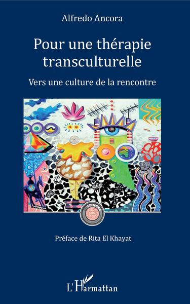 Pour une thérapie transculturelle - Alfredo Ancora