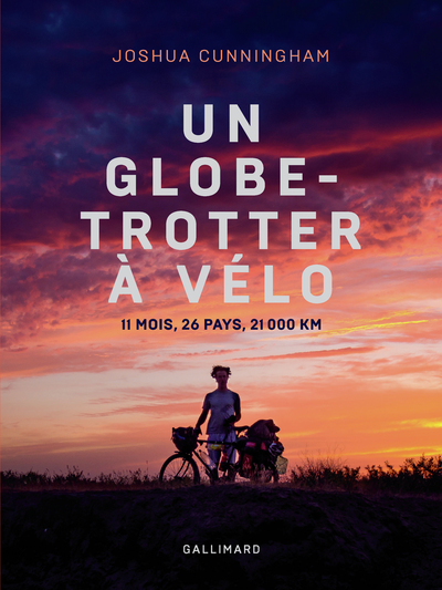 Un globe-trotter à vélo - Joshua Cunningham