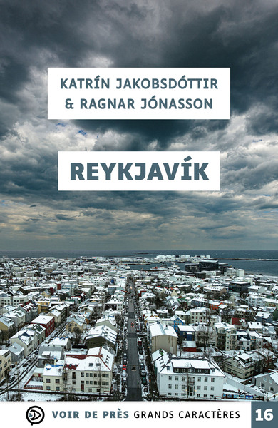 Reykjavík - Ragnar Jónasson, Katrín Jakobsdóttir