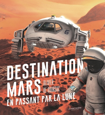 Destination Mars en passant par la Lune