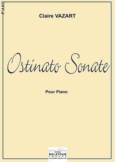 Ostinato Sonate Pour Piano