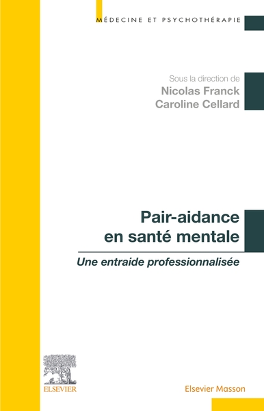 Pair-aidance en santé mentale / entraide professionnalisée en psychiatrie