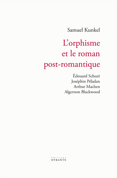 L'orphisme et le roman post-romantique