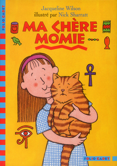 Ma chère momie - Jacqueline Wilson