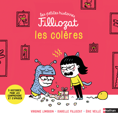 Les petites histoires Filliozat - Les colères