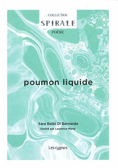 Poumon Liquide - Sara Baldi Di Bernardo