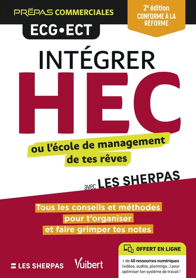 Intégrer HEC ou l'école de management de tes rêves