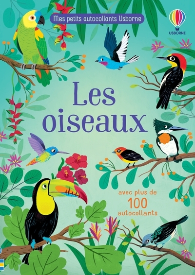 Les oiseaux - Mes petits autocollants Usborne - Dès 3 ans